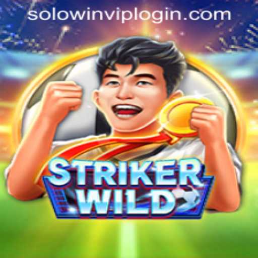 Unlock the Thrills of StrikerWILD: A Deep Dive into the Game and SOLOWIN VIP LOGIN